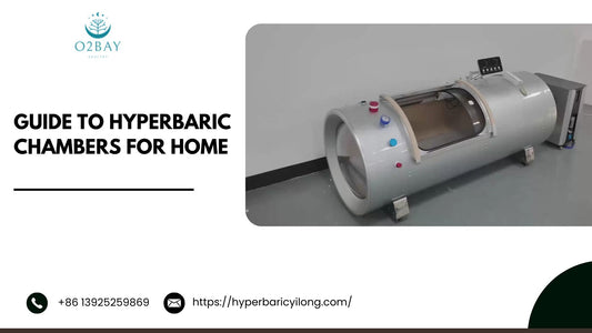 The Practical Guide to hyperbaric chambers for home