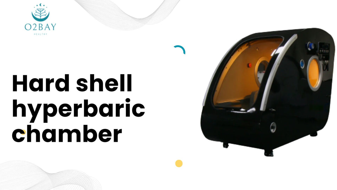 Why Clinics Prefer Hard Shell Hyperbaric Chambers Over Portable Models
